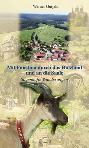 Stock image for Mit Faustina durchs Holzland und an die Saale for sale by medimops