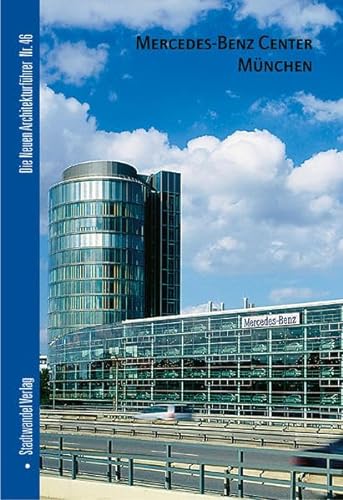 9783937123004: Mercedes-Benz Center M|nchen (Die Neuen Architekturfuhrer) (German Edition)