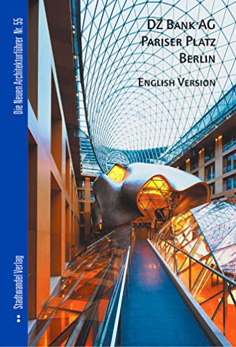 Beispielbild fr DZ BANK AG Pariser Platz Berlin zum Verkauf von ISD LLC