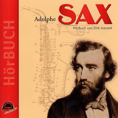 Beispielbild fr Adolphe SAX zum Verkauf von medimops