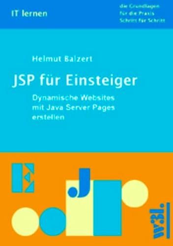 Beispielbild fr JSP fr Einsteiger. Dynamische Websites mit JavaServer Pages erstellen. zum Verkauf von medimops