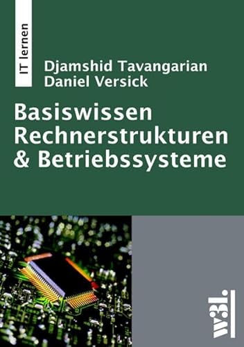 Beispielbild fr Basiswissen Rechnerstrukturen & Betriebssysteme zum Verkauf von medimops