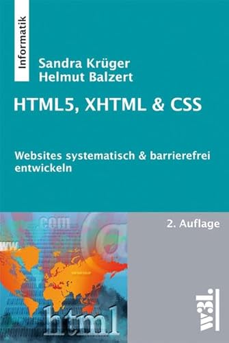 Stock image for HTML5, XHTML & CSS, 2. Auflage: Websites systematisch & barrierefrei entwicklen for sale by medimops