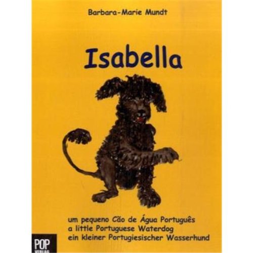 Stock image for Isabella, ein kleiner Portugiesischer Wasserhund for sale by medimops