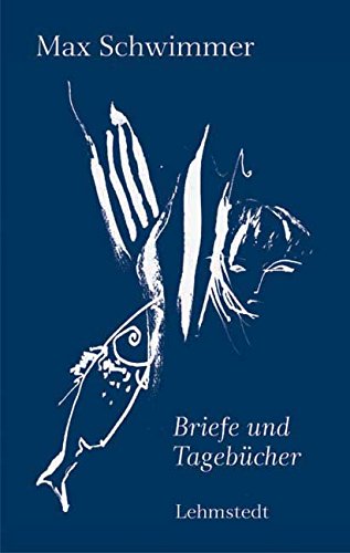 Briefe und Tagebücher.