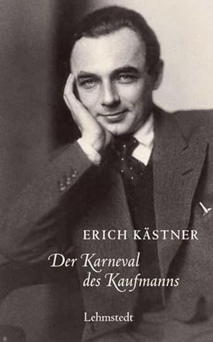 9783937146171: Der Karneval des Kaufmanns: Gesammelte Texte aus der Leipziger Zeit 1923 - 1927