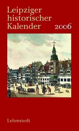 9783937146225: Leipziger historischer Kalender 2007