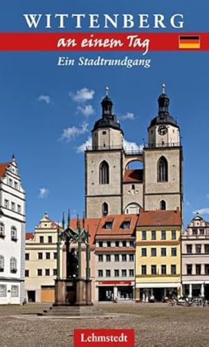 Imagen de archivo de Wittenberg an einem Tag a la venta por GreatBookPrices