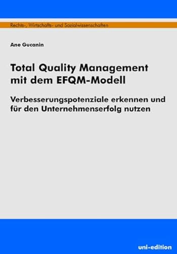 9783937151076: Total Quality Management mit dem EFQM-Modell