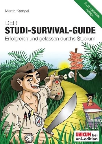 Stock image for Der Studi-Survival-Guide: Erfolgreich und gelassen durchs Studium! for sale by Buchmarie