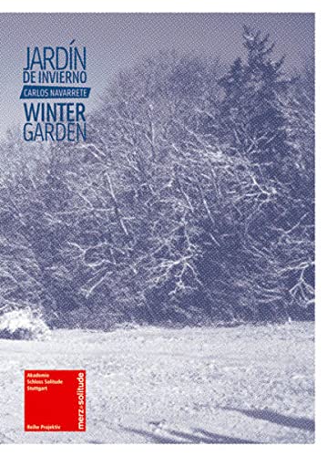 Stock image for Winter Garden / Jardin de invierno (Reihe Projektiv) for sale by Leserstrahl  (Preise inkl. MwSt.)