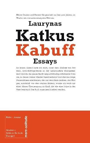 Beispielbild fr Kabuff : Essays. [Akademie Schloss Solitude, Stuttgart. Aus dem Lit. von Akvil  Galvosait  .] zum Verkauf von Antiquariat  Udo Schwrer