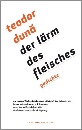 Beispielbild fr Der Lrm des Fleisches: Gedichte zum Verkauf von Leserstrahl  (Preise inkl. MwSt.)