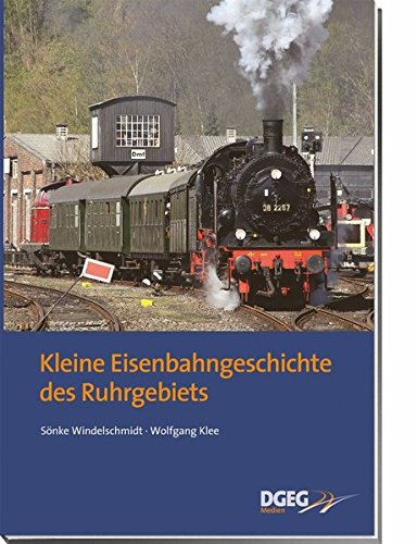 Beispielbild fr Kleine Eisenbahngeschichte des Ruhrgebiets zum Verkauf von medimops