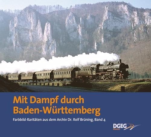 Imagen de archivo de Mit Dampf durch Baden-Wrttemberg. 2. A. a la venta por Mller & Grff e.K.