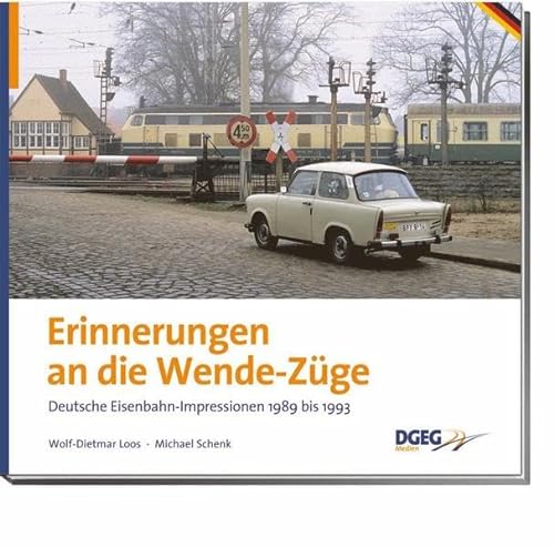 Stock image for Erinnerungen an die Wende-Zge -Language: german for sale by GreatBookPrices