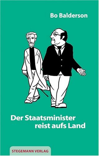 Stock image for Der Staatsminister reist aufs Land for sale by medimops