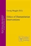 9783937202587: Ethics of Humanitarian Interventions (Practical Philosophy)