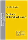 Stock image for Studies in Philosophical Inquiry. Nicholas Rescher Collected Papers, Volume IV. for sale by Antiquariat Bernhardt