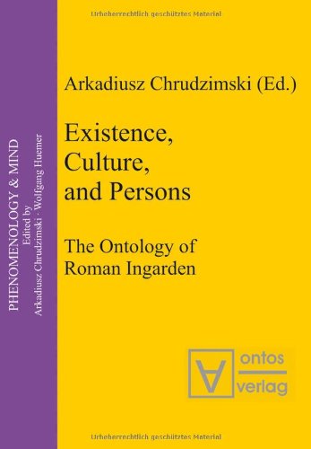 9783937202846: Existence, Culture, And Persons: The Ontology of Roman Ingarden