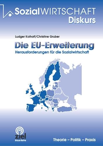 Beispielbild fr Die EU-Erweiterung. Herausforderungen fr die Sozialwirtschaft zum Verkauf von medimops