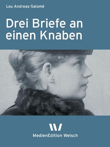 Drei Briefe an einen Knaben - Lou Andreas-Salomé