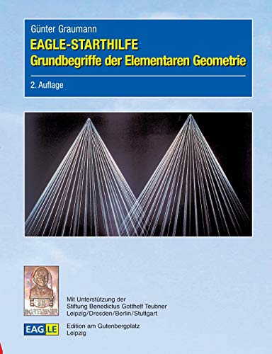 Beispielbild fr EAGLE-STARTHILFE Grundbegriffe der Elementaren Geometrie: 2. Auflage zum Verkauf von medimops