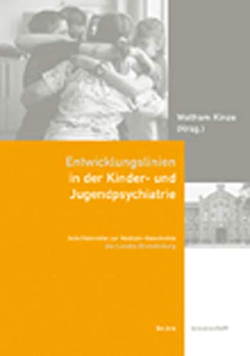9783937233376: Entwicklungslinien in der Kinder- und Jugendpsychiatrie: Beitrge zum 130-jhrigen Bestehen des Asklepios Fachklinikums in Lbben