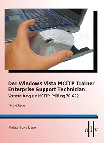 Beispielbild fr Der Windows Vista MCITP Trainer - Enterprise Support Technician - Vorbereitung zur MCITP Prfung 70 zum Verkauf von medimops