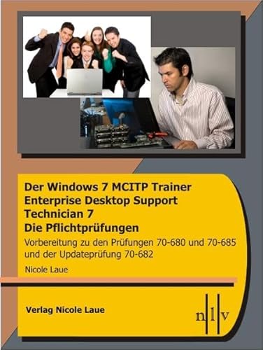 9783937239446: Laue, N: Windows 7 MCITP Trainer