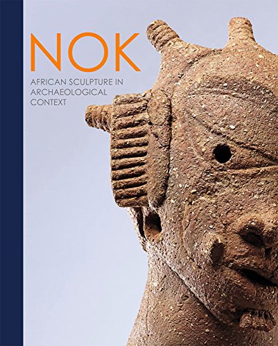 9783937248462: Nok: African Sculpture in Archaeological Context