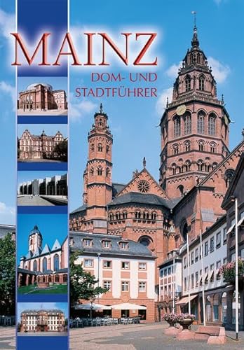 Beispielbild fr Mainz: Dom- und Stadtfhrer zum Verkauf von medimops