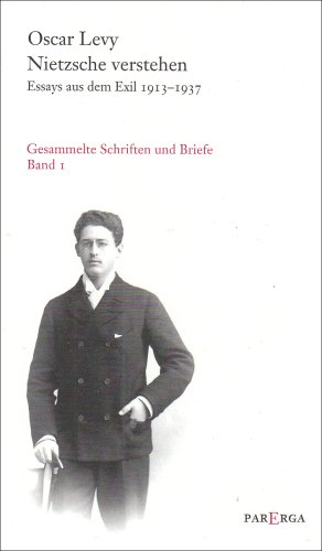 9783937262123: Nietzsche verstehen. Essays aus dem Exil 1913-1937: Gesammelte Schriften und Briefe Band 1