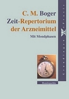 Stock image for Zeit-Repertorium der Arzneimittel: Mit Mondphasen for sale by medimops