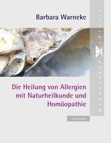 Beispielbild fr Die Heilung von Allergien mit Naturheilkunde und Homopathie zum Verkauf von medimops