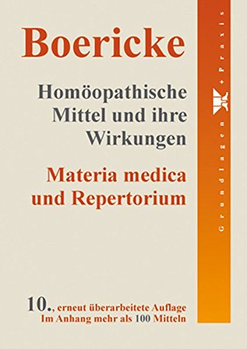 Stock image for Homopathische Mittel und ihre Wirkungen: Materia medica und Repertorium for sale by medimops