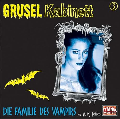 Beispielbild fr Die Familie des Vampirs. CD. . Grusel Kabinett 3 zum Verkauf von medimops