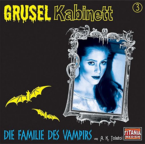 Imagen de archivo de Die Familie des Vampirs. CD. . Grusel Kabinett 3 a la venta por medimops