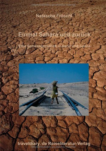 Stock image for Einmal Sahara und zurck: Eine Schwangerschaft in Sand und Sonne for sale by Buchmarie