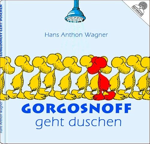 Beispielbild fr Gorgosnoff geht duschen: Ein Knstlerbuch aus dem Breitenholzer Igelverlag zum Verkauf von Buchmarie