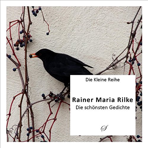 Beispielbild fr Rainer Maria Rilke: Die schnsten Gedichte zum Verkauf von medimops