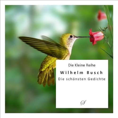 Imagen de archivo de Wilhelm Busch: Die Besten Gedichte a la venta por Revaluation Books