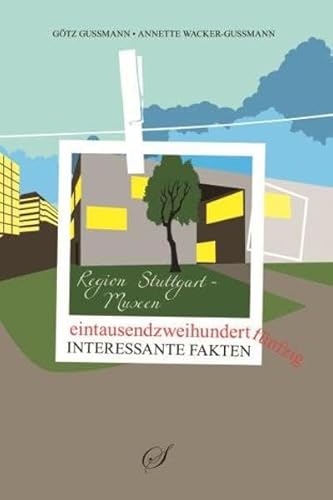 Beispielbild fr Region Stuttgart - Museen der Region Stuttgart: 1250 interessante Fakten zum Verkauf von medimops