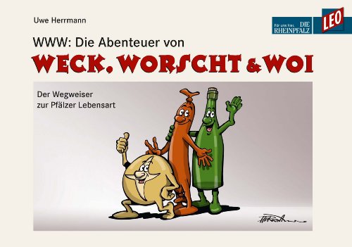 Beispielbild fr WWW: Die Abenteuer von Weck, Worscht & Woi zum Verkauf von medimops