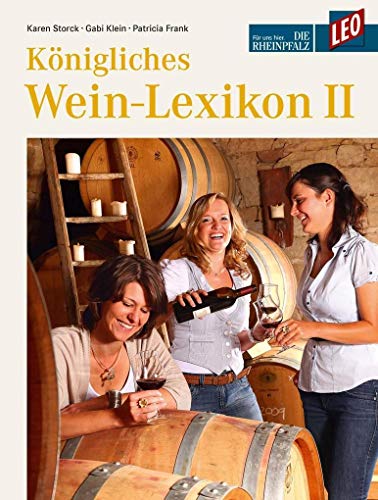 9783937329550: Knigliches Weinlexikon, Teil 2