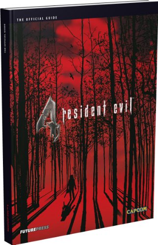 Resident Evil 4: The Official Strategy Guide - Future Press