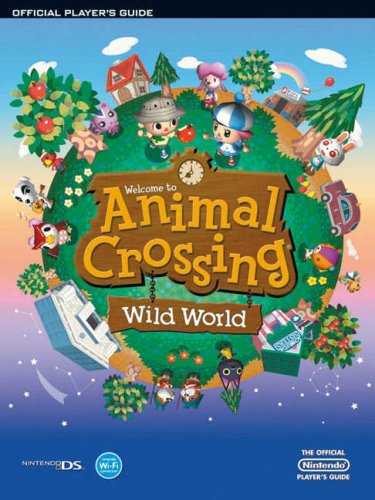 Stock image for Animal Crossing: Wild World, Official Players Guide for sale by WorldofBooks
