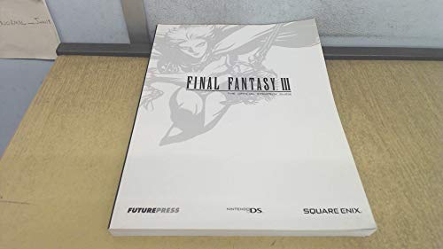 Final Fantasy III: The Official Strategy Guide - Future Press