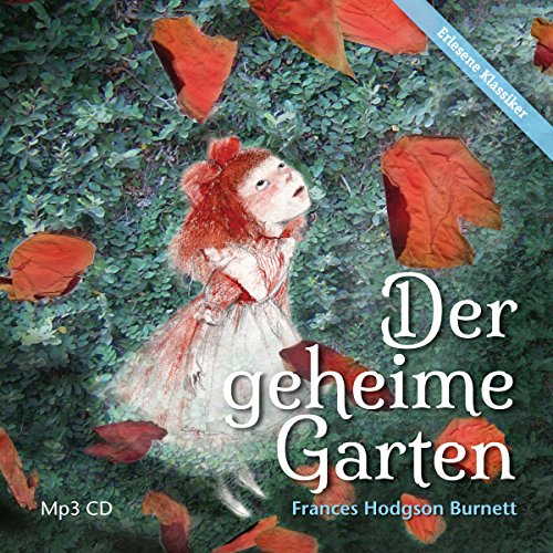 Stock image for Der Geheime Garten, 5 Audio-Cds: Lesung Mit Musik. 275 Min. for sale by Revaluation Books