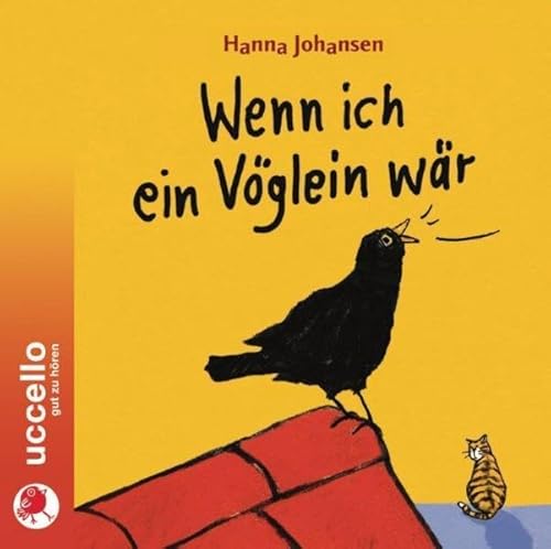 Wenn ich ein Vöglein wär: Hörbuch mit Musik - Hanna Johansen